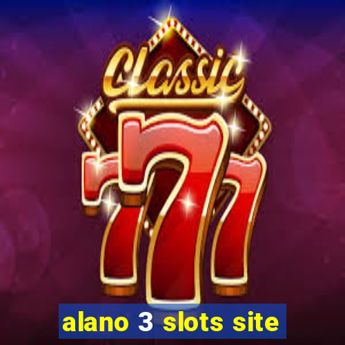 alano 3 slots site